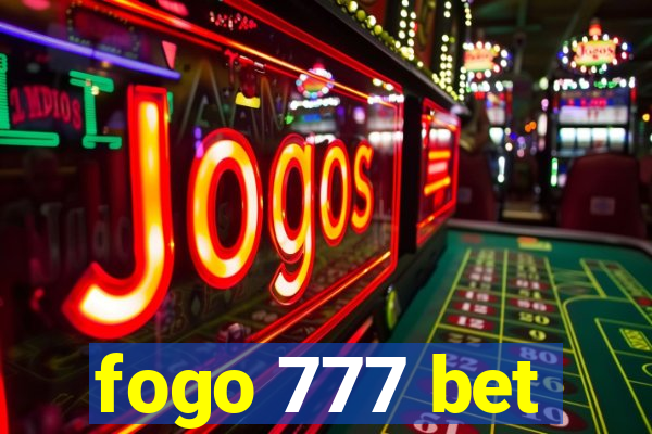 fogo 777 bet